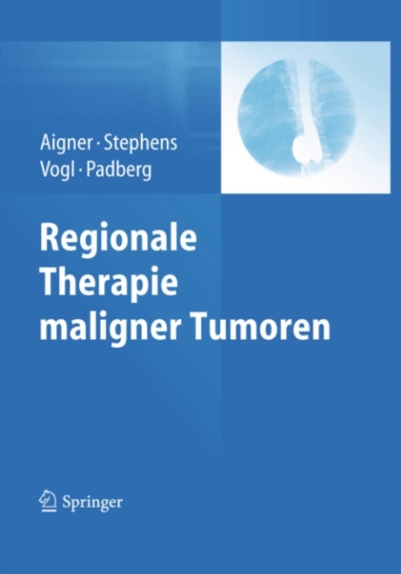 Regionale Therapie maligner Tumoren, PDF eBook