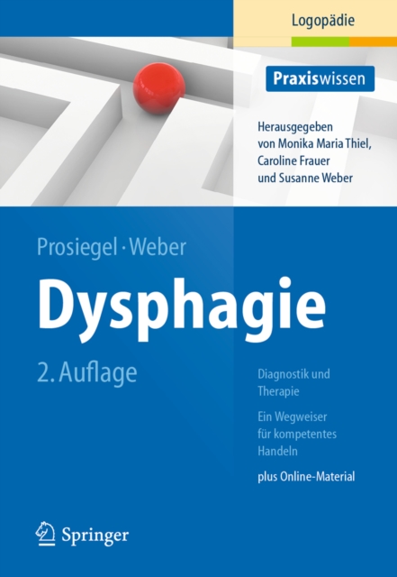 Dysphagie: Diagnostik und Therapie : Ein Wegweiser fur kompetentes Handeln, PDF eBook