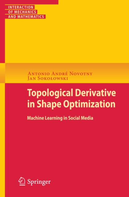 Topological Derivatives in Shape Optimization, PDF eBook