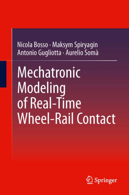 Mechatronic Modeling of Real-Time Wheel-Rail Contact, PDF eBook