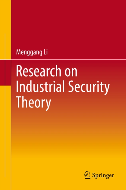 Research on Industrial Security Theory, PDF eBook