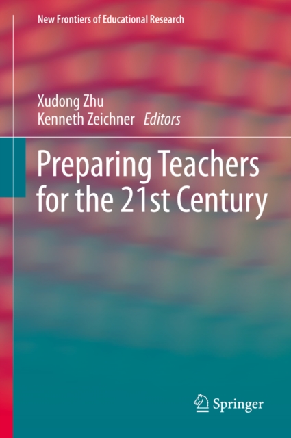 Preparing Teachers for the 21st Century, PDF eBook