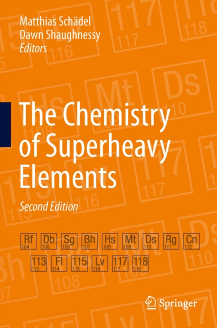The Chemistry of Superheavy Elements, PDF eBook