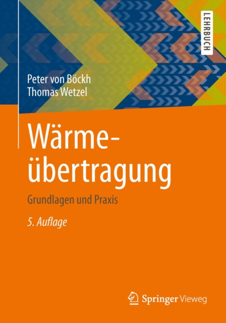 Warmeubertragung : Grundlagen und Praxis, PDF eBook
