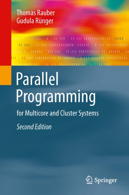 Parallel Programming : for Multicore and Cluster Systems, PDF eBook
