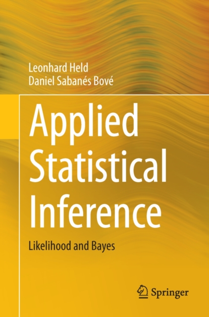 Applied Statistical Inference : Likelihood and Bayes, PDF eBook