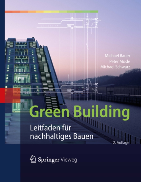 Green Building : Leitfaden fur nachhaltiges Bauen, PDF eBook