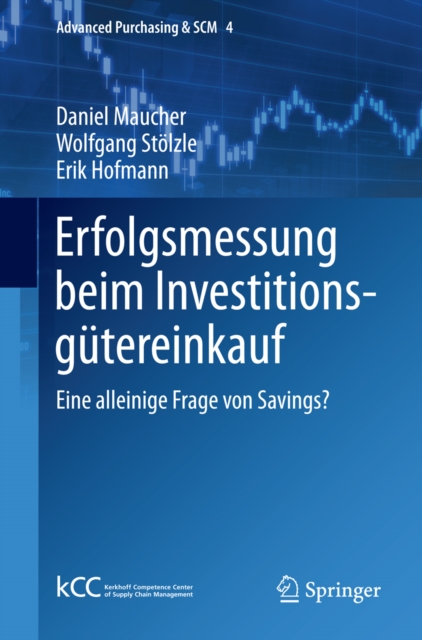 Erfolgsmessung beim Investitionsgutereinkauf : Eine alleinige Frage von Savings?, PDF eBook