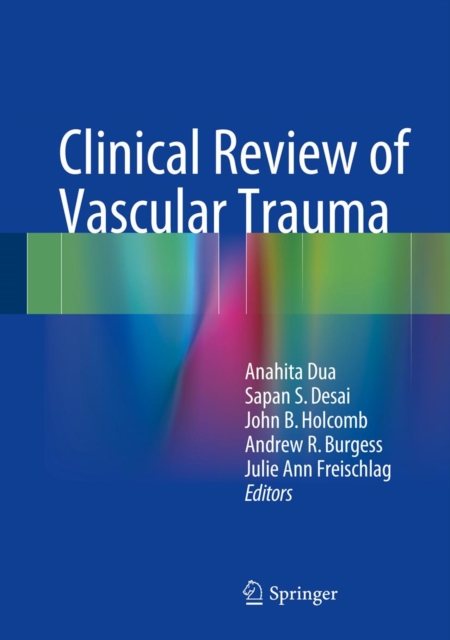 Clinical Review of Vascular Trauma, PDF eBook