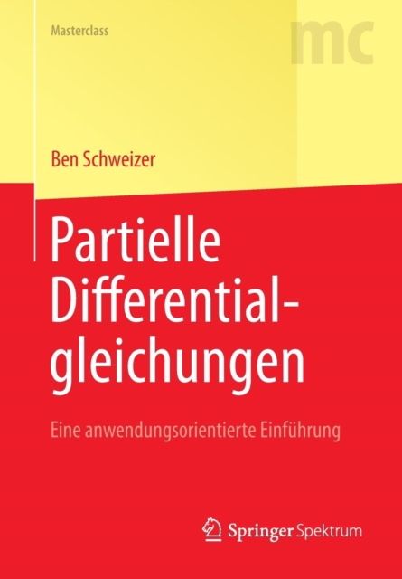 Partielle Differentialgleichungen : Eine Anwendungsorientierte Einfuhrung, Paperback / softback Book