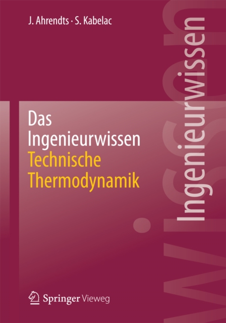 Das Ingenieurwissen: Technische Thermodynamik, PDF eBook