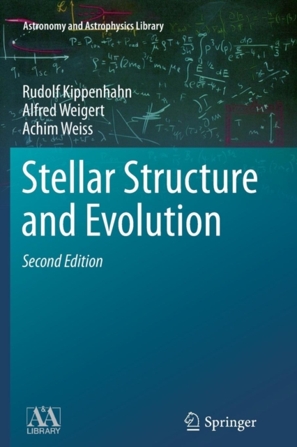 Stellar Structure and Evolution, Paperback / softback Book