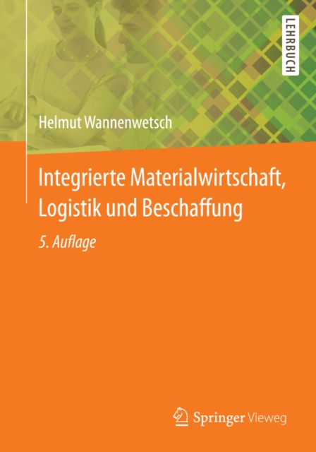 Integrierte Materialwirtschaft, Logistik und Beschaffung, PDF eBook