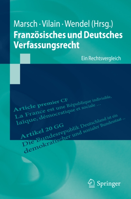 Franzosisches und Deutsches Verfassungsrecht : Ein Rechtsvergleich, PDF eBook