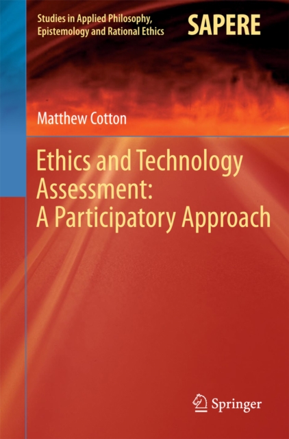 Ethics and Technology Assessment: A Participatory Approach, PDF eBook