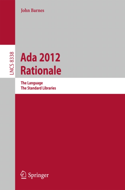 Ada 2012 Rationale : The Language -- The Standard Libraries, PDF eBook