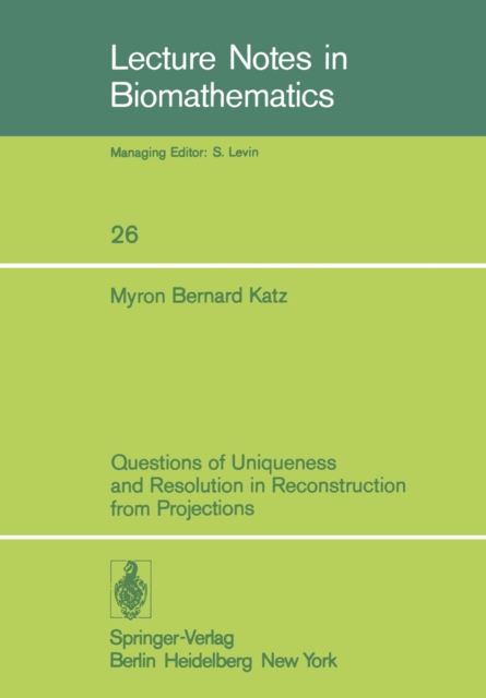 Questions of Uniqueness and Resolution in Reconstruction from Projections, PDF eBook