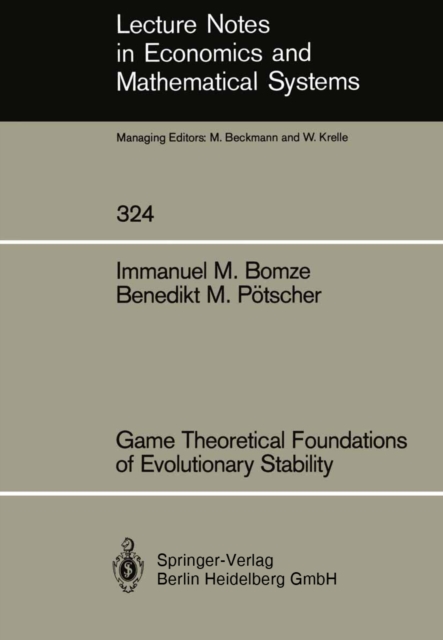 Game Theoretical Foundations of Evolutionary Stability, PDF eBook