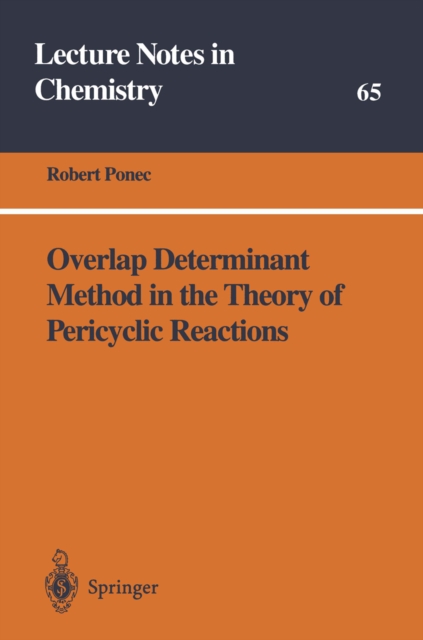 Overlap Determinant Method in the Theory of Pericyclic Reactions, PDF eBook