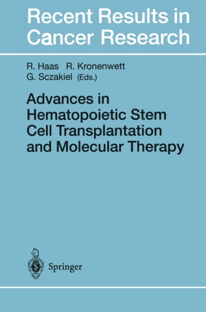 Advances in Hematopoietic Stem Cell Transplantation and Molecular Therapy, PDF eBook