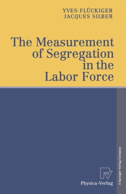 The Measurement of Segregation in the Labor Force, PDF eBook