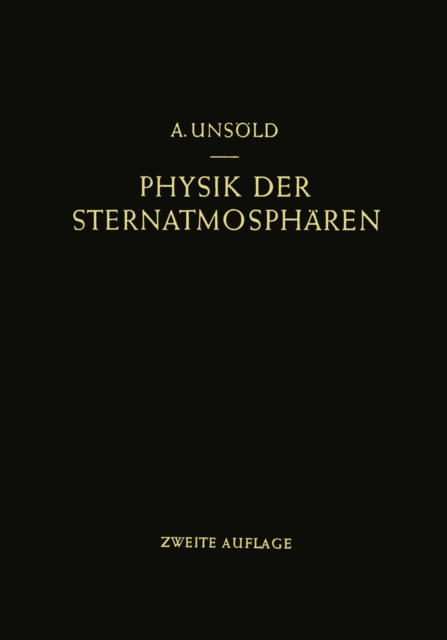 Physik der Sternatmospharen mit besonderer Berucksichtigung der Sonne, PDF eBook