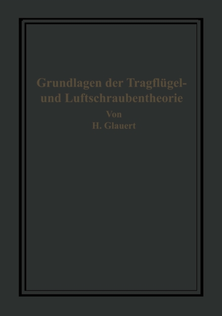 Die Grundlagen der Tragflugel- und Luftschraubentheorie, PDF eBook