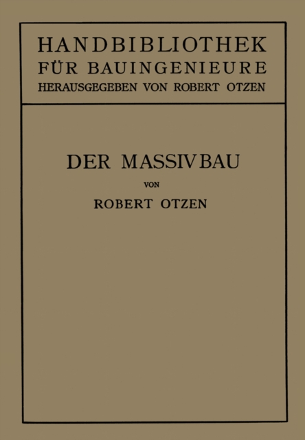 Der Massivbau : Stein-, Beton- und Eisenbetonbau, PDF eBook