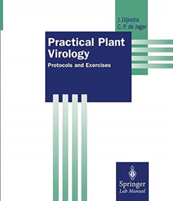 Practical Plant Virology : Protocols and Exercises, Paperback / softback Book