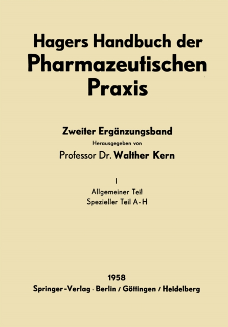 Hagers Handbuch der Pharmazeutischen Praxis : Fur Apotheker, Arzneimittelhersteller, Drogisten, Arzte und Medizinalbeamte, PDF eBook