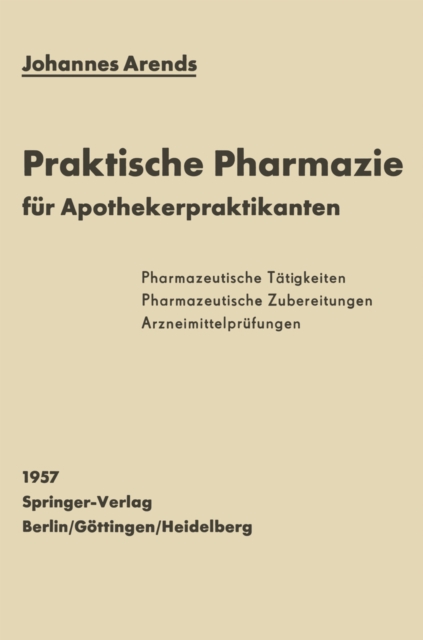 Einfurhrung in die Praktische Pharmazie fur Apothekerpraktikanten, PDF eBook