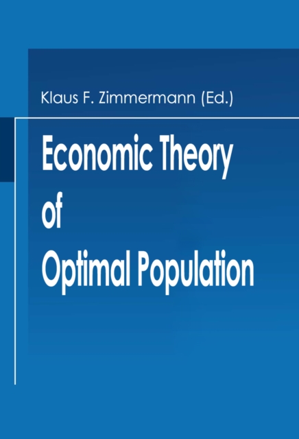 Economic Theory of Optimal Population, PDF eBook