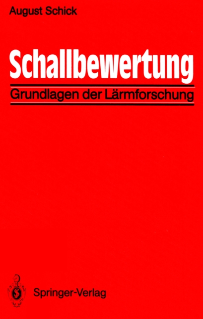 Schallbewertung : Grundlagen der Larmforschung, PDF eBook