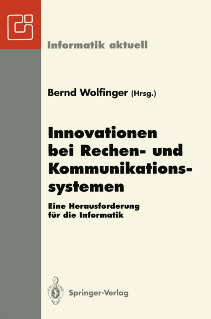 Innovationen bei Rechen- und Kommunikationssystemen : Eine Herausforderung fur die Informatik, PDF eBook