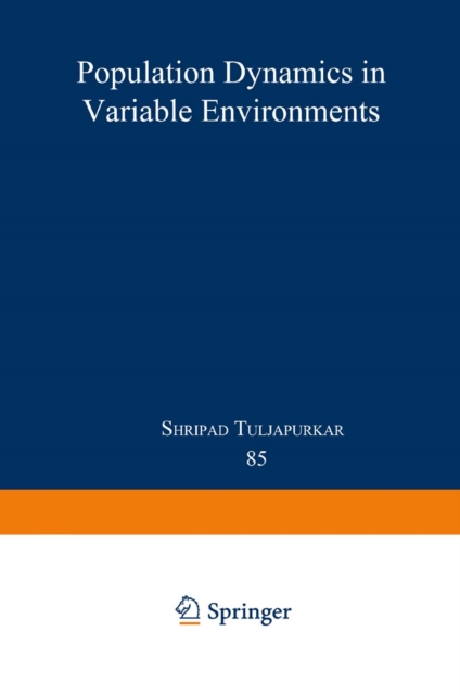 Population Dynamics in Variable Environments, PDF eBook