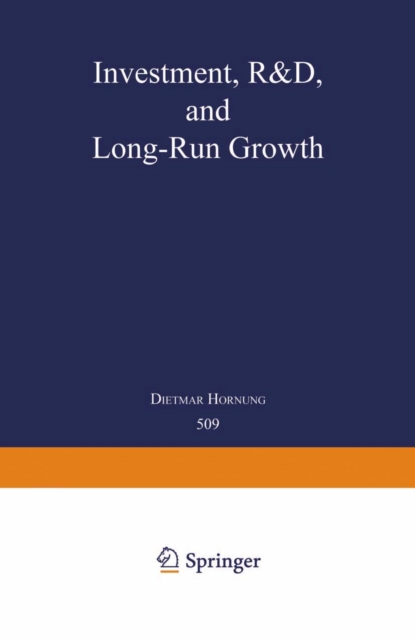 Investment, R&D, and Long-Run Growth, PDF eBook