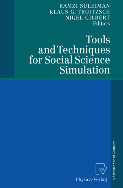 Tools and Techniques for Social Science Simulation, PDF eBook