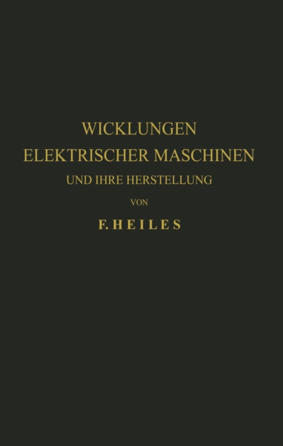 Wicklungen Elektrischer Maschinen und Ihre Herstellung, PDF eBook