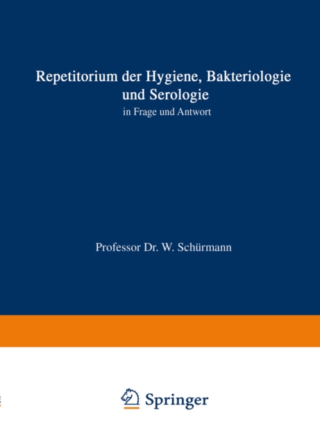 Repetitorium der Hygiene, Bakteriologie und Serologie in Frage und Antwort, PDF eBook