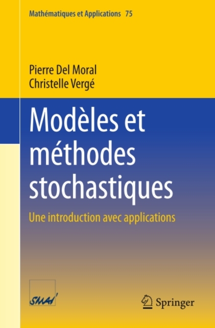 Modeles et methodes stochastiques : Une introduction avec applications, PDF eBook