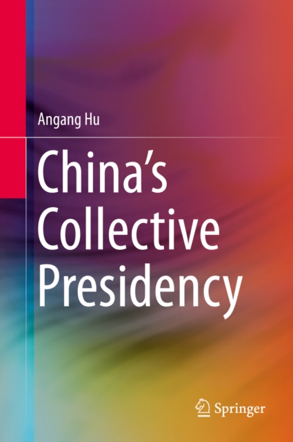 China's Collective Presidency, PDF eBook
