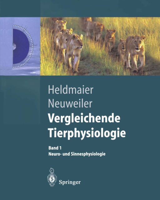 Vergleichende Tierphysiologie : Neuro- und Sinnesphysiologie, PDF eBook