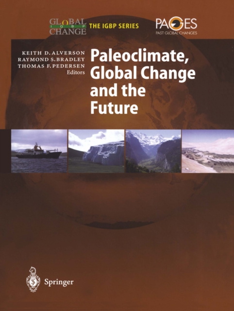 Paleoclimate, Global Change and the Future, PDF eBook