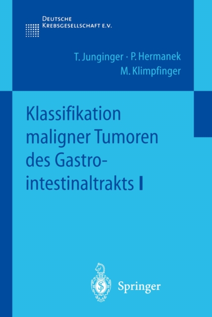 Klassifikation maligner Tumoren des Gastrointestinaltrakts I, PDF eBook