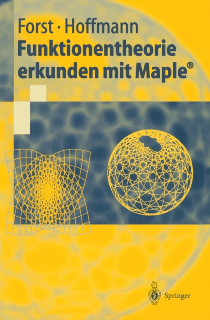 Funktionentheorie erkunden mit Maple(R), PDF eBook