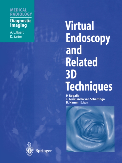 Virtual Endoscopy and Related 3D Techniques, PDF eBook