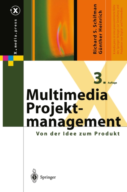 Multimedia-Projektmanagement : Von der Idee zum Produkt, PDF eBook