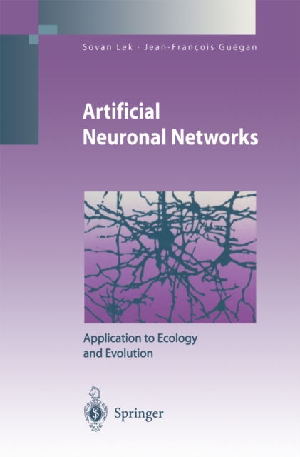Artificial Neuronal Networks : Application to Ecology and Evolution, PDF eBook