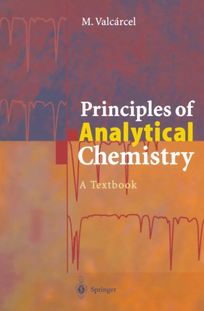 Principles of Analytical Chemistry : A Textbook, PDF eBook