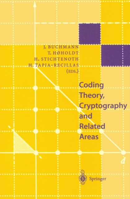 Coding Theory, Cryptography and Related Areas : Proceedings of an International Conference on Coding Theory, Cryptography and Related Areas, held in Guanajuato, Mexico, in April 1998, PDF eBook